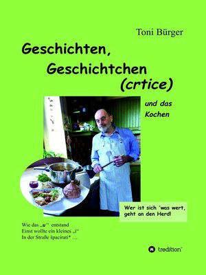 cover image of Geschichten, Geschichtchen (crtice) .... und das Kochen